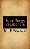 More Songs Vagabondia: (English)