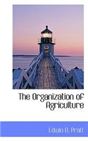 The Organization of Agriculture