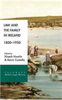 Law and the Family in Ireland, 1800-1950