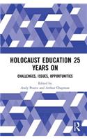 Holocaust Education 25 Years On