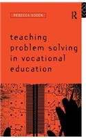 Teaching Problem Solving in Vocational Education