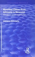 Minorities' Claims: From Autonomy to Secession
