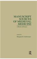 Manuscript Sources of Medieval Medicine