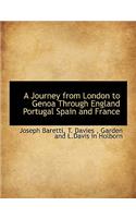 Journey from London to Genoa Through England Portugal Spain and France