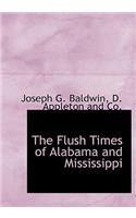 The Flush Times of Alabama and Mississippi