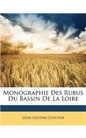 Monographie Des Rubus Du Bassin de La Loire