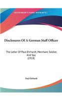 Disclosures of a German Staff Officer