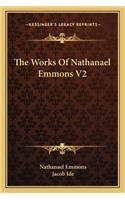 Works of Nathanael Emmons V2