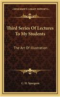 Third Series Of Lectures To My Students