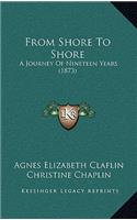 From Shore to Shore