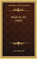 Music in Art (1903)