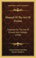 Manual Of The Art Of Fiction