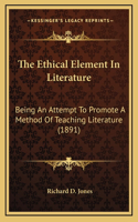 The Ethical Element In Literature
