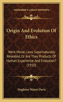 Origin And Evolution Of Ethics