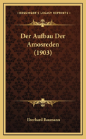 Der Aufbau Der Amosreden (1903)