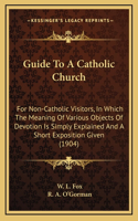 Guide To A Catholic Church