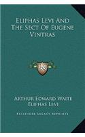 Eliphas Levi And The Sect Of Eugene Vintras