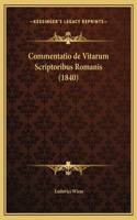 Commentatio de Vitarum Scriptoribus Romanis (1840)