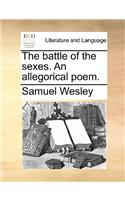 The Battle of the Sexes. an Allegorical Poem.