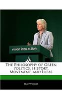 The Philosophy of Green Politics