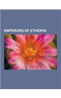 Emperors of Ethiopia: Amda Iyasus, Amda Seyon I, Amda Seyon II, Andreyas, Baeda Maryam I, Baeda Maryam II, Baeda Maryam III, Bakaffa, Dawit