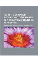 Reports of Cases Argued and Determined in the Supreme Court of Tennessee (Volume 9; V. 77)