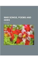 War Songs, Poems and Odes