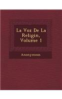 La Voz de La Religi N, Volume 1