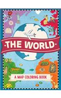 World: A Map Coloring Book: A Map Coloring Book