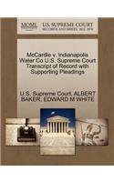 McCardle V. Indianapolis Water Co U.S. Supreme Court Transcript of Record with Supporting Pleadings