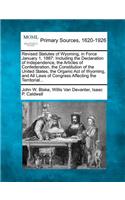 Revised Statutes of Wyoming, in Force January 1, 1887