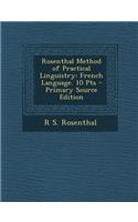 Rosenthal Method of Practical Linguistry: French Language. 10 Pts