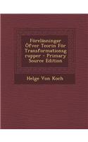 Forelasningar Ofver Teorin for Transformationsgrupper: (Swedish)