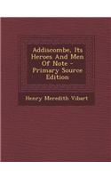 Addiscombe, Its Heroes and Men of Note