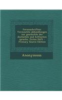 Ferienschriften: Vermischte Abhandlungen Zur Geschichte Der Deutschen Und Keltischen Sprache, Erstes Heft - Primary Source Edition: Vermischte Abhandlungen Zur Geschichte Der Deutschen Und Keltischen Sprache, Erstes Heft - Primary Source Edition