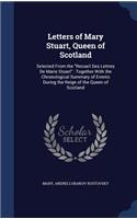 Letters of Mary Stuart, Queen of Scotland
