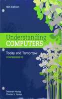 Bundle: Understanding Computers: Today and Tomorrow: Comprehensive, Loose-Leaf Version, 16th + Sam 365 & 2016 Assessments, Trainings, and Projects with 1 Mindtap Reader Multi-Term Printed Access Card