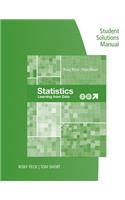 Student Solutions Manual for Peck/Short's Statistics: Learning from  Data, 2nd