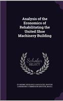 Analysis of the Economics of Rehabilitating the United Shoe Machinery Building