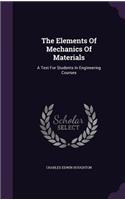 The Elements of Mechanics of Materials