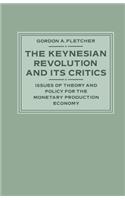 Keynesian Revolution and Its Critics