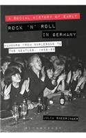 A Social History of Early Rock ‘n’ Roll in Germany