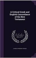 Critical Greek and English Concordance of the New Testament