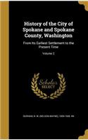 History of the City of Spokane and Spokane County, Washington