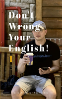 Don't Wrong Your English! 1