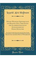 HÃ¶chst Wichtige Erinnerungen Zur Rechten Zeit, Ã?ber Einige Der Allerernsthaftesten Angelegenheiten Dieses Zeitalters: Zum Theil VeranlaÃ?t Durch Die Gedruckte Rede, Welche Herr Hofrath J. V. Sonenfels Bei Dem Feierlichen Untritte Des Rektorats an