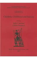 Children, Childhood and Society. Vol. 1, Studies in Archaeology, History, Literature and Art