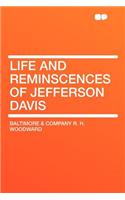 Life and Reminscences of Jefferson Davis