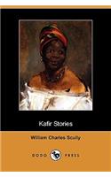 Kafir Stories (Dodo Press)
