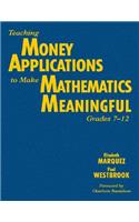 Teaching Money Applications to Make Mathematics Meaningful, Grades 7-12